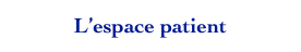 L’espace patient
