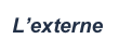 L’externe
