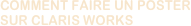 COMMENT FAIRE UN POSTER SUR CLARIS WORKS