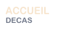 ACCUEIL
DECAS